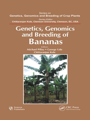 Genetics, Genomics, and Breeding of Bananas by Michael Pillay